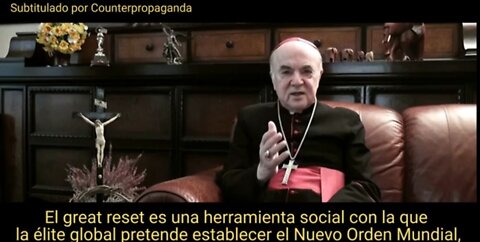 Arzobispo Carlo Maria Viganò: La iglesia profunda y el Great Reset