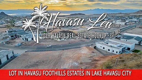 Lake Havasu Lot in Ladera at Havasu Foothills Estates 6295 Avienda De Las Collinas MLS 1027726