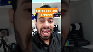 Funcionamento da Política Monetária no Brasil