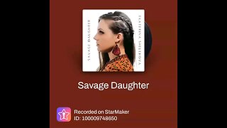 Savage Daughter