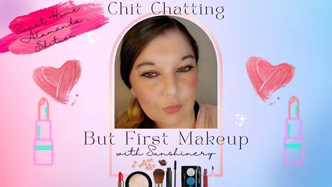 Chit Chatting BUT First Makeup Ep.5 | Sweet Home Alamanda Unboxing | Kanye Netflix Series & more