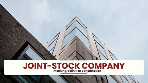 What is JOINT-STOCK COMPANY?