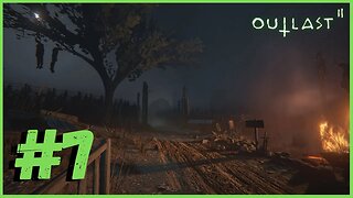 Outlast 2 Gameplay #7 Legendado PT | Sem Comentários