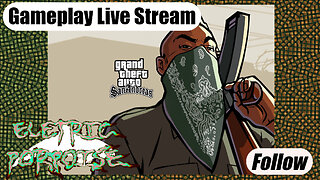 GTA San Andreas [Gameplay Live Stream #43]