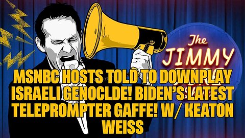 MSNBC Hosts Told To Downplay Israeli Genoclde! Biden’s Latest Teleprompter Gaffe! w⧸ Keaton Weiss