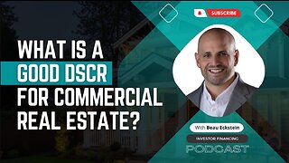 What is a good DSCR for commercial real estate?