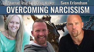 Narcissism & How to Deal with it! Sven Erlandson Dr Sharnael Craig Walker