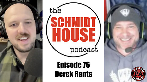 Episode 76 - Derek Rants