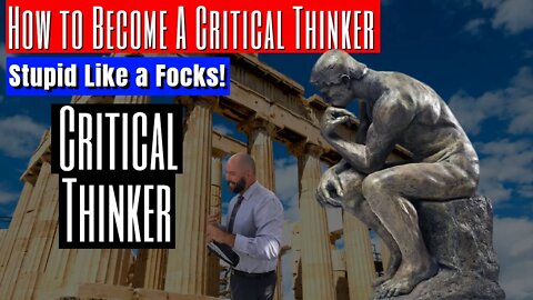 How to Become a Critical Thinker