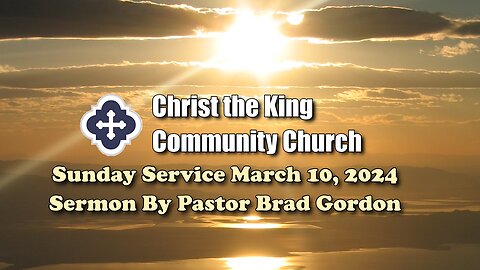 Sunday Service March 10, 2024