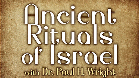 Ancient Rituals Of Israel - Paul H. Wright on LIFE Today Live