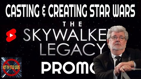 George Lucas Describes Casting and Creating STAR WARS - The Skywalker Legacy Promo #Shorts
