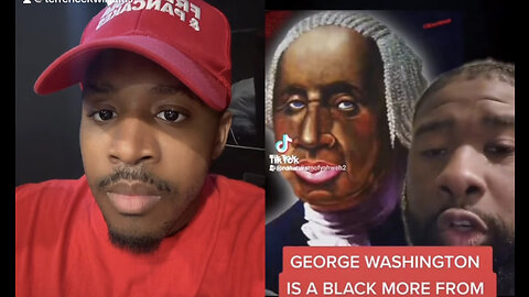 George Washington was also Black? Lord Jesus I thought I heard it all until now.