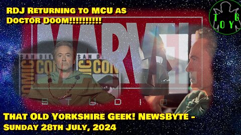 Robert Downey Jr. Announced as New Victor Von Doom!!!! - TOYG! News Byte - 28th July, 2024