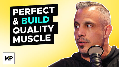 These 2 Methods Are ESSENTIAL To Building Quality Muscle | Mind Pump 2278