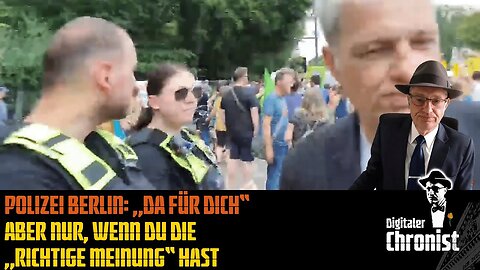 Polizei Berlin: „Da für Dich“ - Aber nur, wenn Du die "richtige" Meinung hast@Digitaler Chronist🙈