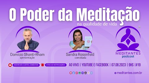 O Poder da Meditação na qualidade de vida - Meditantes PodCast #19