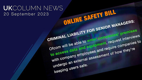Online Safety Bill Nodded Through - UK Column News