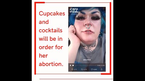 Cupcakes and cocktails for her abortion