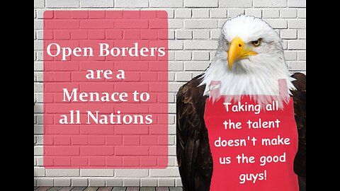 Open Borders are Stupid for Everyone
