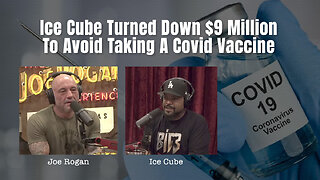 Ice Cube Turned Down $9 Million To Avoid Taking A Covid Vaccine