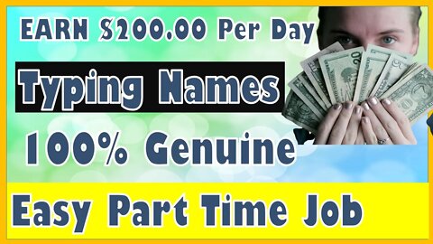 Earn $200 A Day Typing Names, Earn Money By Typing Names, Work at home, Remote Work