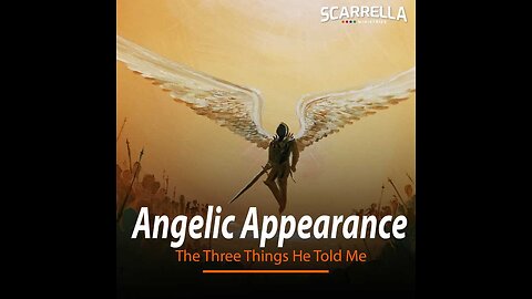 Angelic Appearances - What the Angel Told Me