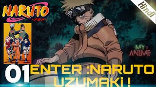 NARUTO - EPISODE 1: ENTER NARUTO UZUMAKI! |FULL EPISODE IN HINDI|