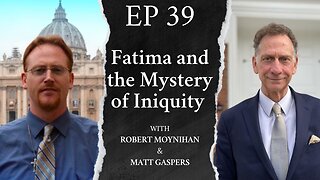 Fatima and the Mystery of Iniquity