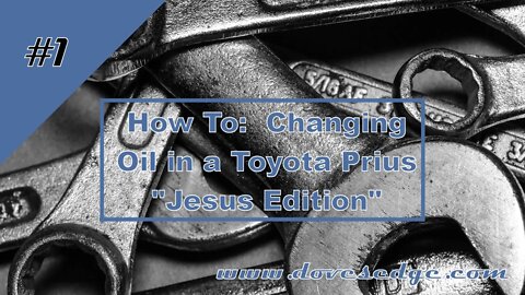 How To: Changing Oil in a Toyota Prius "Jesus Edition"