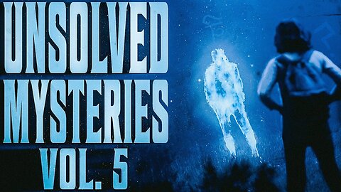 5 True Scary Unsolved Mysteries That Remain Unexplained | VOL 5