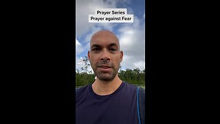 Prayer against the spirit of fear