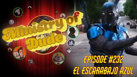 El Escarabajo Azul | Ministry of Dude #232 [REUPLOAD]