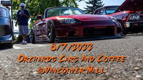 Orchards Cars And Coffee 8-7-2022 | Vlog/Slideshow