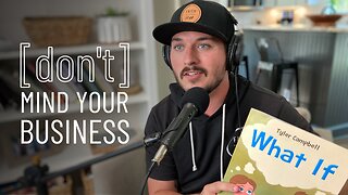 Episode 91 - [Don't] Mind Your Business
