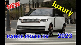 information about RANGE ROVER SV 2023| full information | beautiful |SUV