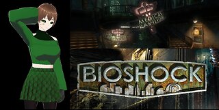 BioShock (Part 2) Medical Pavilion