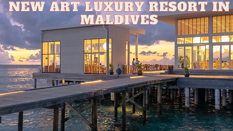 New Art Luxury Resort in Maldives | Beautiful Resort you have ever seen😍