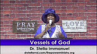 Vessels of God. Dr. Stella Immanuel. Bilingual: English & Spanish