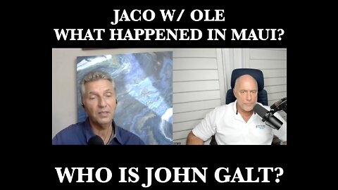 JACO W/ OLE W/ Is space force somehow involved in the DEW attack in Lahaina, Maui?. THX John Galt