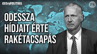 Odessza hídjait érte rakétacsapás | GEOrgPOLITIKA