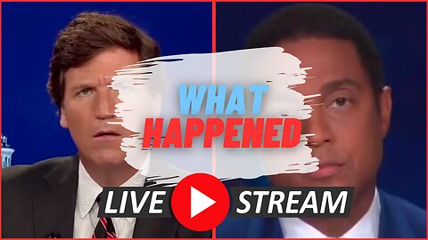 HOW & WHY Tucker Carlson & Don Lemon LOST JOBS in the SAME DAY!