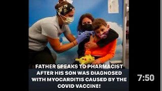 Father speaks to Pharmacist after his son was diagnosed with Myocarditis caused by the covid VAXX