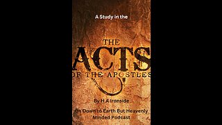 Study in Acts by H A Ironside, Chapter Six Checking Dissension In The Church