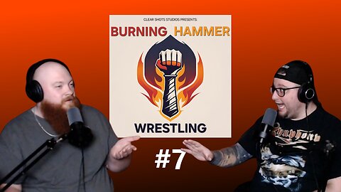 Burning Hammer Wrestling #7: Rhea Ripley Returns