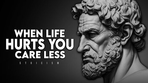 When Life Hurts You, Care Less About It | Marcus Aurelius Philosophy 2023 #lifequotes