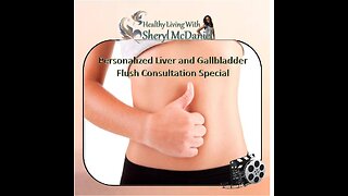 Personalized Liver and Gallbladder Flush Consultation Special
