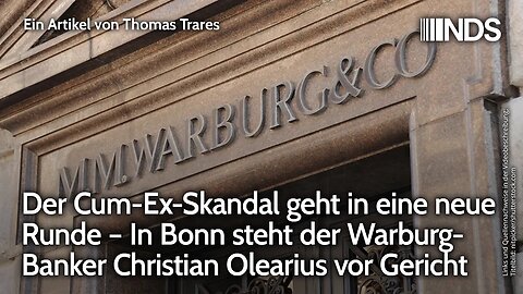 Cum-Ex-Skandal geht in neue Runde – In Bonn steht Warburg-Banker Christian Olearius vor Gericht |NDS