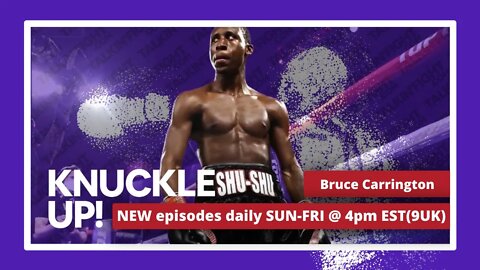 Bruce 'Shu Shu' Carrington Live Interview | Knuckle Up with Mike and Cedric