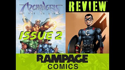 Rampage Review: Archangels: The Saga #2